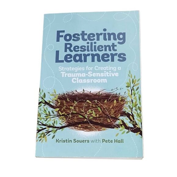 Fostering Resilient Learners book Kristen Souers Pete Hall Classroom Education - Picture 1 of 2